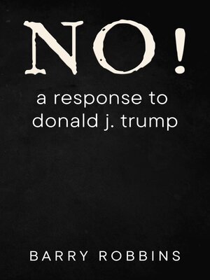 cover image of NO! a response to donald j. trump